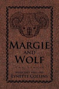 Cover image for Margie and Wolf: The Series