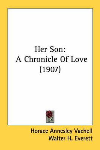 Her Son: A Chronicle of Love (1907)