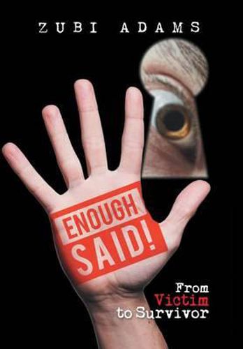 Cover image for Enough Said!: From Victim to Survivor