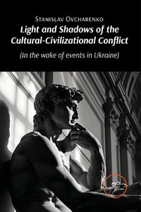 Cover image for LIGHT AND SHADOWS OF THE CULTURAL-CIVILIZATIONAL CONFLICT 2024