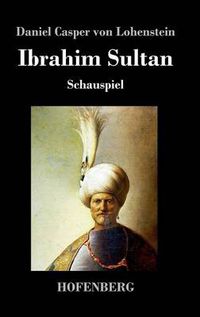 Cover image for Ibrahim Sultan: Schauspiel