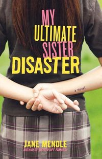 Cover image for My Ultimate Sister Disaster