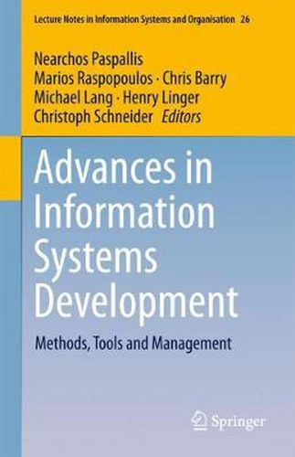 Advances in Information Systems Development: Methods, Tools and Management