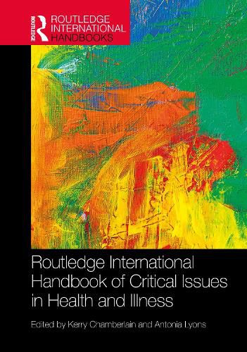 Cover image for Routledge International Handbook of Critical Issues in Health and Illness