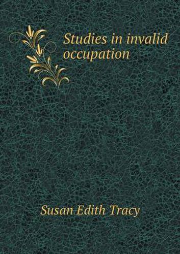 Cover image for Studies in invalid occupation