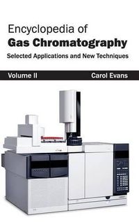 Cover image for Encyclopedia of Gas Chromatography: Volume 2 (Selected Applications and New Techniques)