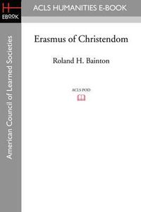 Cover image for Erasmus of Christendom