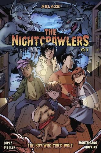 Cover image for The Nightcrawlers Vol 1: The Boy Who Cried, Wolf