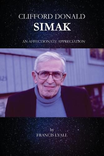 Cover image for Clifford Donald Simak - An Affectionate Appreciation