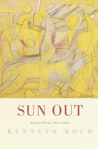 Cover image for Sun Out: Selected Poems 1952-1954