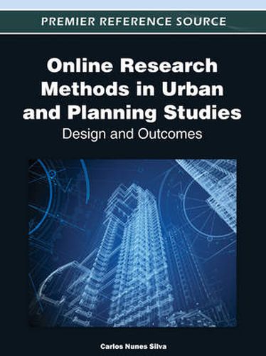 Online Research Methods in Urban and Planning Studies: Design and Outcomes
