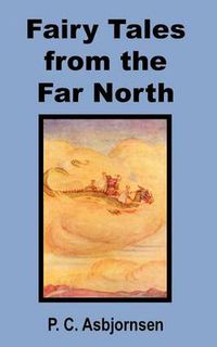 Cover image for Fairy Tales from the Far North