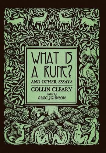 What is a Rune? and Other Essays