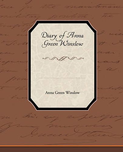 Cover image for Diary of Anna Green Winslow