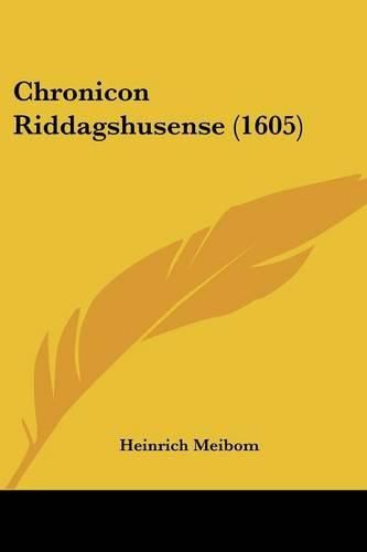 Cover image for Chronicon Riddagshusense (1605)