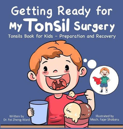 Cover image for Getting Ready for My Tonsil Surgery