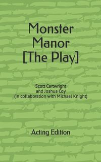 Cover image for Monster Manor [The Play]