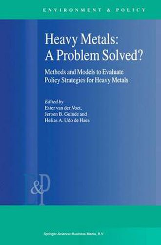 Cover image for Heavy Metals: A Problem Solved?: Methods and Models to Evaluate Policy Strategies for Heavy Metals