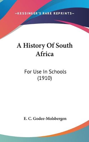 Cover image for A History of South Africa: For Use in Schools (1910)