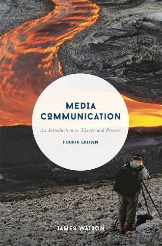 Cover image for Media Communication: An Introduction to Theory and Process