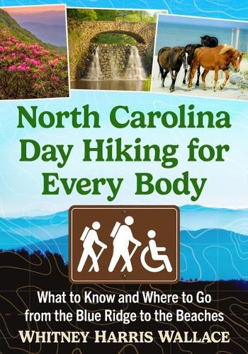 Cover image for North Carolina Day Hiking for Every Body