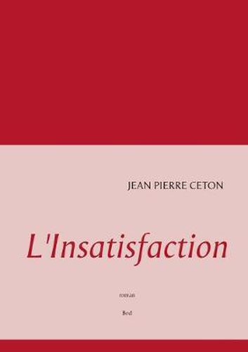 L'Insatisfaction