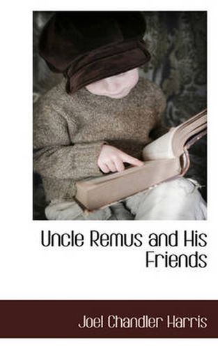 Cover image for Uncle Remus and His Friends