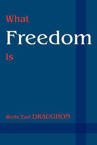 Cover image for What Freedom Is