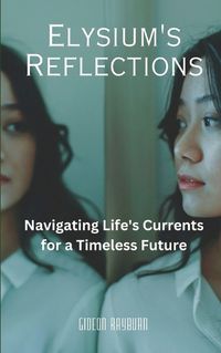 Cover image for Elysium's Reflections