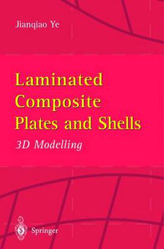 Cover image for Laminated Composite Plates and Shells: 3D Modelling