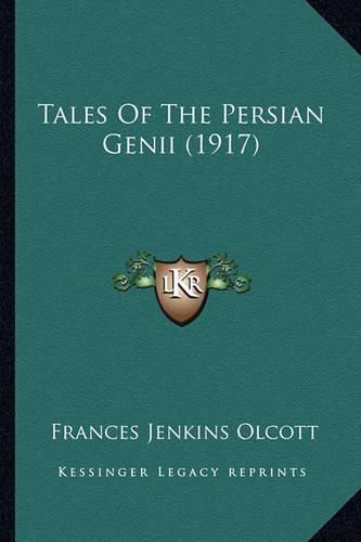 Tales of the Persian Genii (1917) Tales of the Persian Genii (1917)