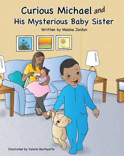 Cover image for Curious Michael and His Mysterious Baby Sister