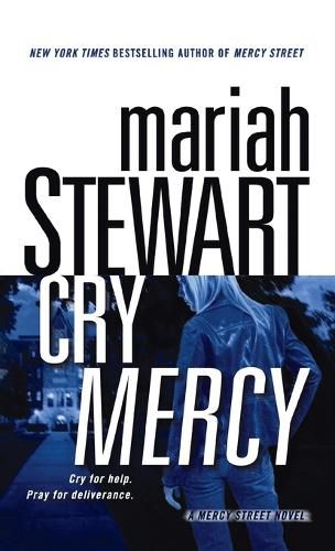 Cover image for Cry Mercy: A Mercy Street Novel