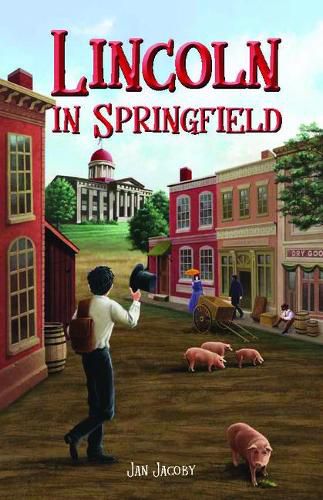 Cover image for Lincoln in Springfield