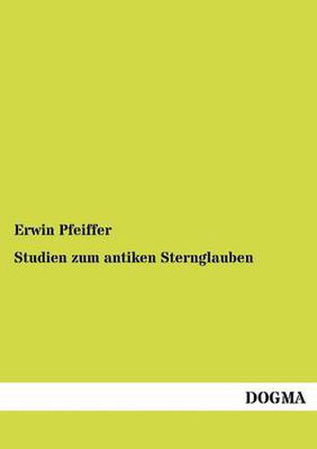 Cover image for Studien zum antiken Sternglauben