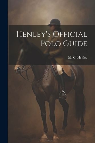 Cover image for Henley's Official Polo Guide