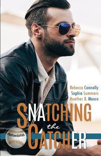 Cover image for Snatching the Catcher