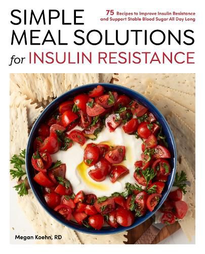 Cover image for Simple Meal Solutions for Insulin Resistance