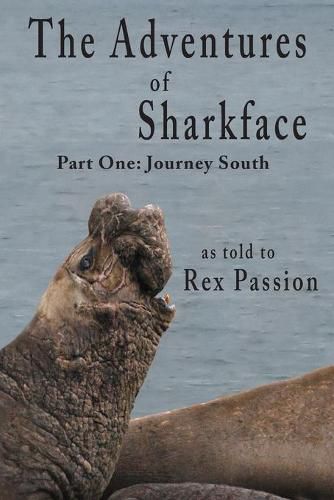 Cover image for The Adventures of Sharkface: Part One, Journey South