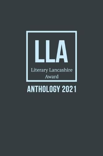 Cover image for Literary Lancashire Award Anthology 2021