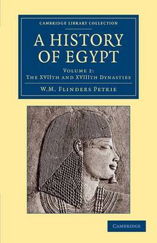 Cover image for A History of Egypt: Volume 2, The XVIIth and XVIIIth Dynasties