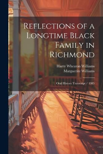 Cover image for Reflections of a Longtime Black Family in Richmond