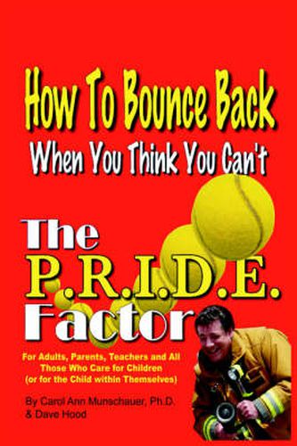 Cover image for The P.R.I.D.E. Factor: How To Bounce Back When You Think You Can't