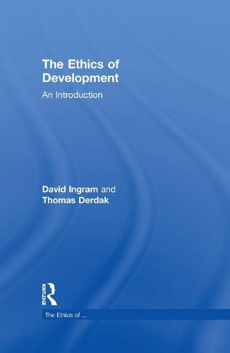 The Ethics of Development: An Introduction