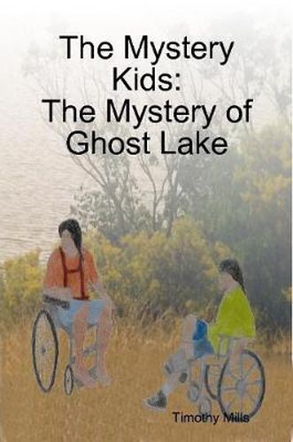 Cover image for The Mystery Kids: The Mystery of Ghost Lake