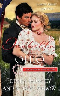 Cover image for Isabella Bride of Ohio, American Mail Order Bride