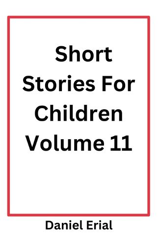 Cover image for Short Stories For Children Volume 11