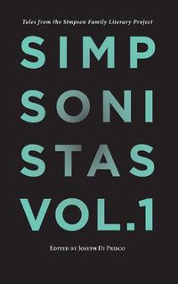 Cover image for Simpsonistas, Vol. 1: Tales from the Simpson Literary Project