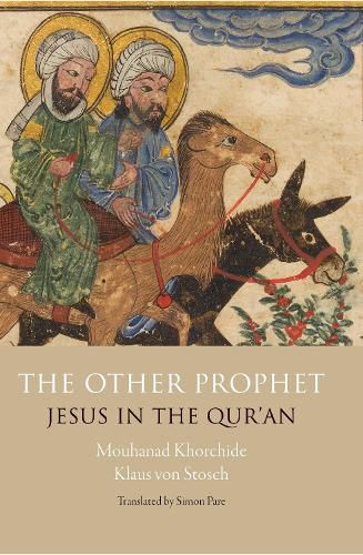 Cover image for The Other Prophet: Jesus in the Qur'an