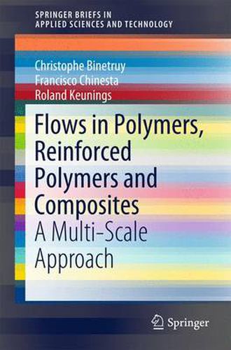 Cover image for Flows in Polymers, Reinforced Polymers and Composites: A Multi-Scale Approach